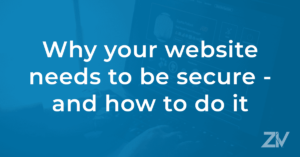 Image of user using wordpress website with text Why your website needs to be secure - and how to do it